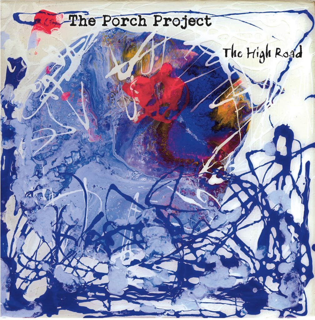 Album cover - The High Road by The Porch Project